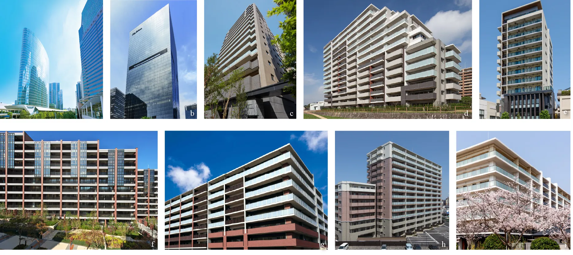 a.品川インターシティ(東京都港区・1998年11月竣工)b.オークラプレステージタワー(東京都港区・2019年7月竣工)c.グランリビオ ザ・レジデンス(東京都文京区・2018年3月竣工)d.グランリビオ高見七条桜の杜(福岡県北九州市・2019年9月竣工)e.グランリビオ高輪三丁目(東京都港区・2018年4月竣工)f.横濱紅葉坂レジデンス(神奈川県横浜市・2011年11月竣工)g.グランリビオ沢見ザ・レジデンス(福岡県北九州市・2021年2月竣工)h.リビオ一枝学園並木通り(福岡県北九州市・2015年2月竣工)i.グランリビオ明野南ヒルトップ(大分県大分市・2021年2月竣工)